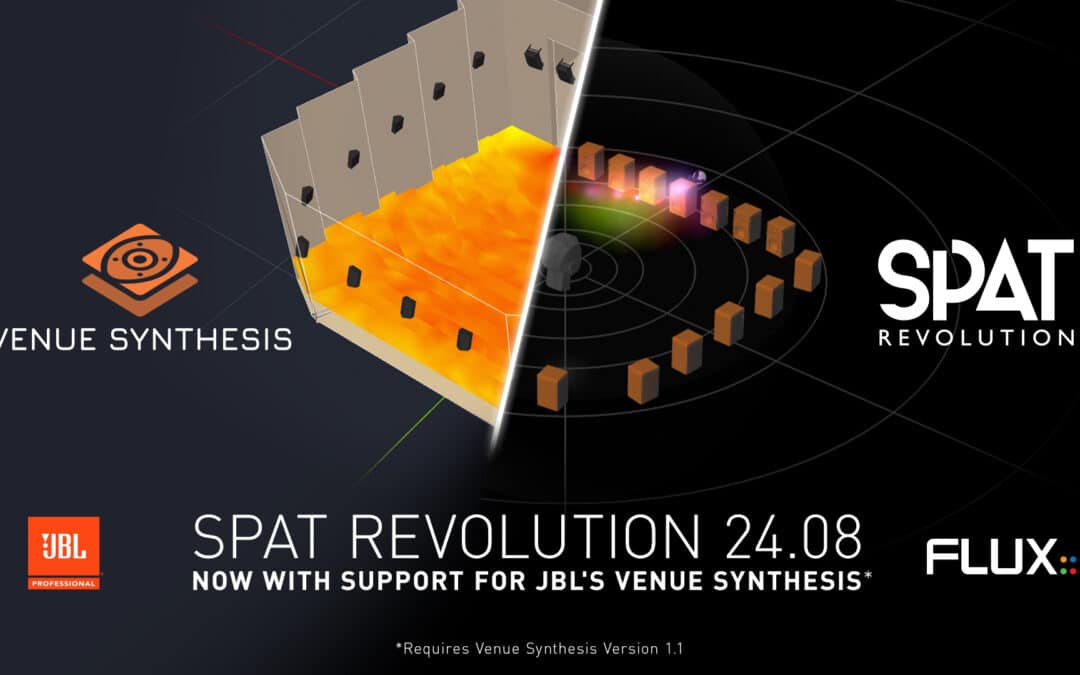 SPAT Revolution 24.08 – Now with support for JBL Venue Synthesis